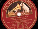 AL BOWLLY /RAY NOBLE NMO 78  HOLD MY HAND / PIED PIPER OF HAMELIN  HMV B 6112 E-