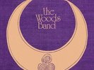 The Woods Band The Woods Band (Vinyl) 12