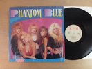Phantom Blue - Same  Self Titled - Roadrunner  HOLLAND  1989  LP  Vinyl  mint-