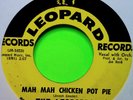 The Leopards - Mah Mah Chicken Pot Pie/Valerie 45. - *1963* Leopard Records#5006