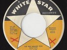 CAPS Red Headed Flea/Daddy Dean White Star 102 ROCKER ROCKABILLY 1959 45RPM