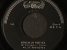 WILLIE RODRIGUEZ: boogaloo pussycat / marty tune FONSECA 7
