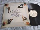 SUBURBAN STUDS - SLAM - 1978 UK Vinyl LP  Pogo FIRST PRESSING VG+