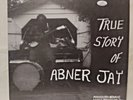 Abner Jay - True Story of Abner Jay MS RECORDS LP-MR-036 MONO