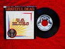 GRATEFUL DEAD    U.S.BLUES    45 & PICTURE SLEEVE    JERRY GARCIA