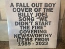 FALL OUT BOY WE DIDN'T START THE FIRE 7