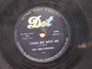 The Dell Vikings Doo Wop 78 Come Go With Me bw  How Can I Find True Love on Dot