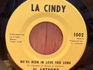 EL ANTHONY   We've Been In Love Too Long   La Cindy northern soul 45 EX