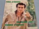 45 giri vinile Pino d'Angiò Ma quale idea / Lezione d'amore RFN-NP 16806 EX+/NM