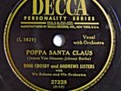 78 RPM RECORD BING CROSBY POPPA SANTA & MELE KILIKIMAKA W/ ANDREWS SIS. E+ COND.