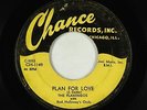 Doo-Wop R&B 45 - Flamingos - Plan For Love - Chance