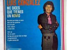 Luis Gonzalez - Me Dices Que Tienes Un Novio Vinyl, LP Flor-Mex LP-120