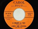 Doo-Wop Teen 45 - Carol Ann Stevens & the Ivys - A Heart-A Toy - Carol