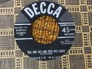 45 RPM Charlie Walker DECCA 26154 Tell Her Lies and Feed Her Candy BOPPER  M-