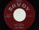 Rockabilly 45 - Werly Fairburn - Speak To Me Baby - Savoy - VG+