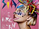 We Are Born by Sia (Record, 2017) OPENED