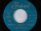 R&B 45 - H-Bomb Ferguson - Midnight Ramblin' Tonight - Federal