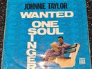 JOHNNIE TAYLOR Wanted one soul singer Stax 589008 Great soul LP from 1967