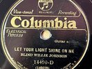 BLIND WILLIE JOHNSON COLUMBIA  Let Your Light Shine on Me/ God Din’t Never Chang
