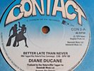 Diane Duncane    – Better Late Than Never    -  U K  Contact  70's Northern Soul
