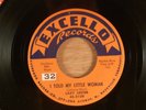 Lazy Lester  I Told My Little Woman/Tell Me Pretty Baby  R&B, Blues 1957 Excello