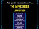 The Impressions With Jerry Butler - For Your Precious Love... (LP, Album, RE)