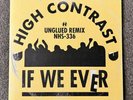 High Contrast- If We Ever (Unglued Remix) 2018 Limited Vinyl Press