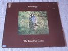 ANNE BRIGGS / The Time Has Come OG UK 1st PRESS LP 1971 OBSCURE ACID FOLK PSYCH
