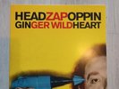 Ginger Wildheart - Headzapoppin Yellow Vinyl