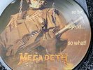 MEGADETH So Far So Good So What  PICTURE DISC 1ST UK PRESSING  ESTP 2053b PLAYED
