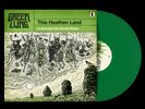 Green Lung This Heathen Land LP Green Vinyl NEW SEALED