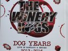 Winery Dogs Dog Years Live in Santiago & Beyond Record Store Day’s Black Friday