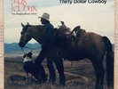 *SEALED* CHRIS LEDOUX -THIRTY DOLLAR COWBOY- 1983 AMERICAN COWBOY LP Album Mint