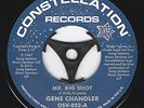 Gene Chandler - Mr. Big Shot / I Can Take Care Of Myself - Used Vinyl - A8100z