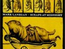 Scraps At Midnight - Mark Lanegan - Record Album, Vinyl LP