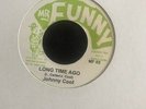 Johnny Cool - Long Time Ago  (Rare)  7