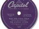 Super Rare 1958 The ANDREWS SISTERS Pop Vocal 78 RPM Record. Rum & Coca-Cola