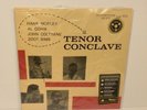 Hank Mobley Al Cohn John Coltrane Zoot Sims – Tenor Conclave 180G REISSUE LP AP