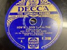 Rare 78rpm record, V+, ROY FOX ( AL BOWLLY , NAT ) : How' m doin' ? , Decca 3198