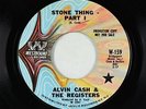 Funk 45 - Alvin Cash & The Registers - Stone Thing - Westbound