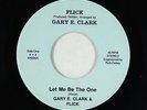 Funk Boogie 45 - Gary E. Clark & Flick - Let Me Be The One - Private - obscure