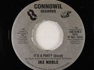 Modern Soul Boogie 45 - Ike Noble - It's A Party - Connowil - VG+