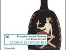 Ulisse e lo specchio - Françoise Frontisi Ducroux, Jean-Pierre Vernant [1998]
