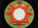Northern Soul Popcorn 45 - Barbara Redd - I'll Be All Alone - S.P.Q.R.