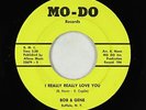 Northern/Sweet Soul 45 - Bob & Gene - I Really Really Love You - Mo Do