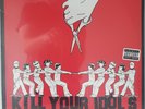 Kill Your Idols - From Companionship To Competition - 2005 LP Album Vinyl - New