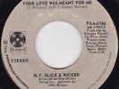 Soul / Funk--Sly, Slick & Wicked--Your Love Was Meant For Me / It's Not Easy