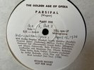 PARSIFAL EJS 484 THE GOLDEN AGE OF OPERA PRIVATE RARE VTG #93