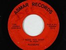 Sweet/70s Soul Funk 45 - Pleasure - I Need You Baby/My True Love - Asmar