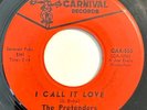 * PRETENDERS I Call It Love / Feelin' Good SWEET SOUL Carnival 45 Hear